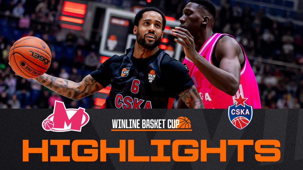 Mega vs CSKA. Highlights